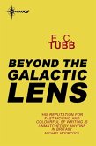 Beyond the Galactic Lens (eBook, ePUB)