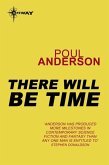 There Will Be Time (eBook, ePUB)