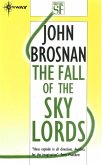 The Fall of the Sky Lords (eBook, ePUB)