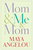 Mom & Me & Mom (eBook, ePUB)