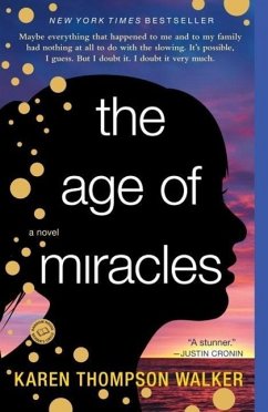 The Age of Miracles (eBook, ePUB) - Walker, Karen Thompson