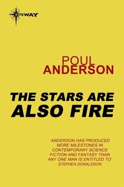 The Stars Are Also Fire (eBook, ePUB) - Anderson, Poul