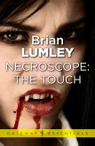 Necroscope: The Touch (eBook, ePUB)