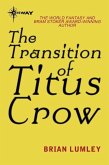 The Transition of Titus Crow (eBook, ePUB)