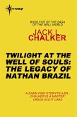 Twilight at the Well of Souls: The Legacy of Nathan Brazil (eBook, ePUB)