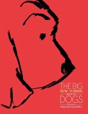 The Big New Yorker Book of Dogs (eBook, ePUB)