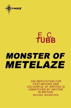 Monster of Metelaze (eBook, ePUB) - Tubb, E. C.
