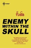 Enemy Within the Skull (eBook, ePUB)