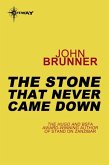 The Stone That Never Came Down (eBook, ePUB) The Stone That Never Came Down (eBook, ePUB)