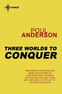 Three Worlds to Conquer (eBook, ePUB) Cover Three Worlds to Conquer (eBook, ePUB)
