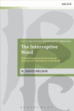 The Interruptive Word (eBook, ePUB) - Nelson, R. David The Interruptive Word (eBook, ePUB) - Nelson, R. David