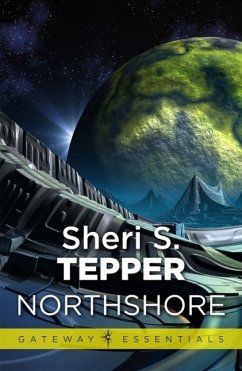 Northshore (eBook, ePUB) - Tepper, Sheri S.