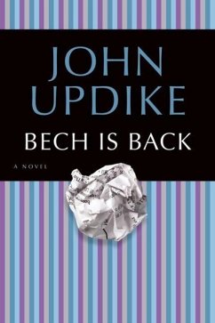 Bech Is Back (eBook, ePUB) - Updike, John