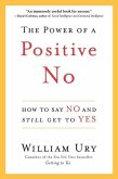 The Power of a Positive No (eBook, ePUB)