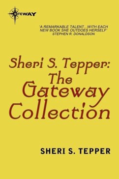 Cover The Sheri S. Tepper eBook Collection (eBook, ePUB)