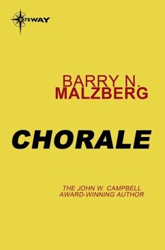 Chorale (eBook, ePUB) - Malzberg, Barry N.