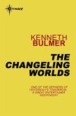 The Changeling Worlds (eBook, ePUB)
