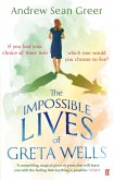 The Impossible Lives of Greta Wells (eBook, ePUB)