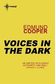 Voices in the Dark (eBook, ePUB)