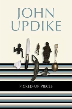 Picked-Up Pieces (eBook, ePUB) - Updike, John