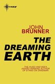 The Dreaming Earth (eBook, ePUB)