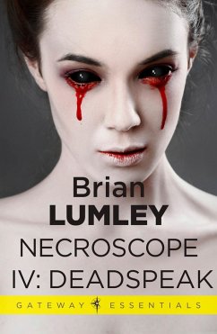 Necroscope IV: Deadspeak (eBook, ePUB) - Lumley, Brian