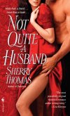 Not Quite a Husband (eBook, ePUB)