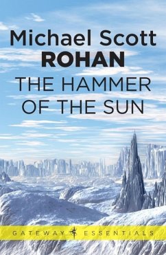 The Hammer of the Sun (eBook, ePUB) - Scott Rohan, Michael