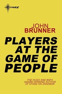 Players at the Game of People (eBook, ePUB) - Brunner, John