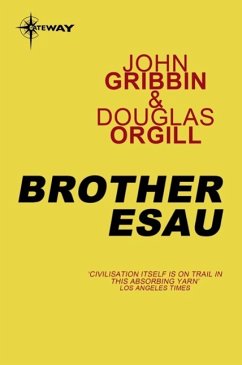 Brother Esau (eBook, ePUB) - Gribbin, John; Orgill, Douglas