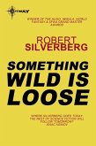 Something Wild is Loose (eBook, ePUB)