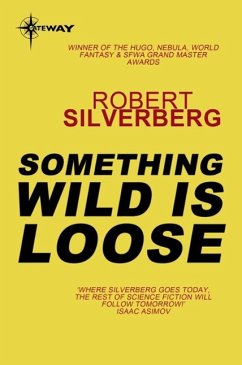 Something Wild is Loose (eBook, ePUB) - Silverberg, Robert