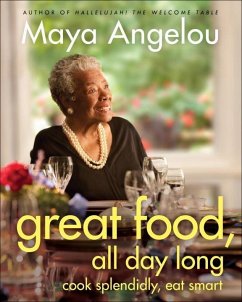 Great Food, All Day Long (eBook, ePUB) - Angelou, Maya