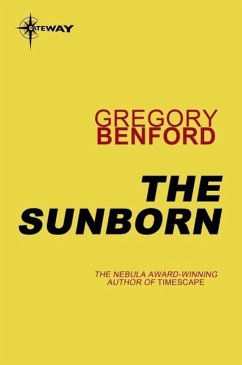 The Sunborn (eBook, ePUB) - Benford, Gregory