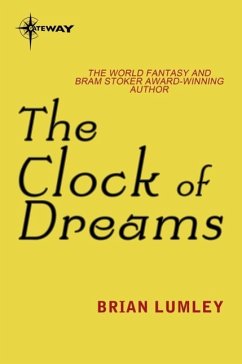 The Clock of Dreams (eBook, ePUB) - Lumley, Brian