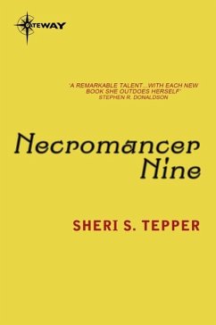 Necromancer Nine (eBook, ePUB) - Tepper, Sheri S.