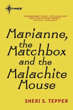 Cover Marianne, the Matchbox, and the Malachite Mouse (eBook, ePUB)