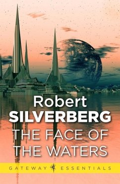 The Face of the Waters (eBook, ePUB) - Silverberg, Robert
