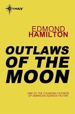 Outlaws of the Moon (eBook, ePUB)