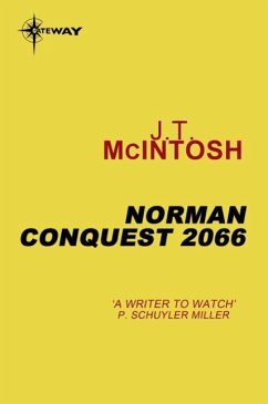 Norman Conquest, 2066 (eBook, ePUB) - McIntosh, J. T.