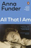 All That I Am (eBook, ePUB) All That I Am (eBook, ePUB)