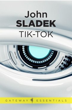 Tik-Tok (eBook, ePUB) - Sladek, John