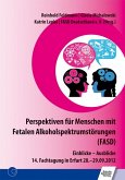 Perspektiven für Menschen mit Fetalen Alkoholspektrumstörungen (FASD)