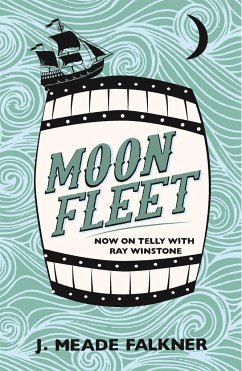 Moonfleet - Falkner, J. Meade