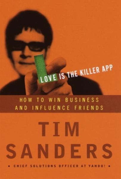 Love Is the Killer App (eBook, ePUB) Love Is the Killer App (eBook, ePUB)