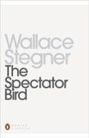The Spectator Bird - Stegner, Wallace
