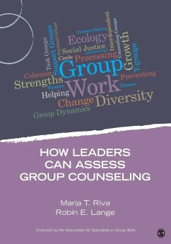 How Leaders Can Assess Group Counseling - Riva, Maria T.; Lange, Robin E.