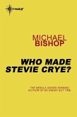 Who Made Stevie Crye? (eBook, ePUB)