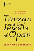 Tarzan and the Jewels of Opar (eBook, ePUB) Tarzan and the Jewels of Opar (eBook, ePUB)