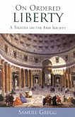 On Ordered Liberty (eBook, ePUB) On Ordered Liberty (eBook, ePUB)